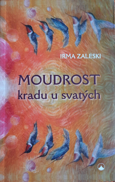 Moudrost kradu u svatých, Karmel_ Wisdom I steal from the saints